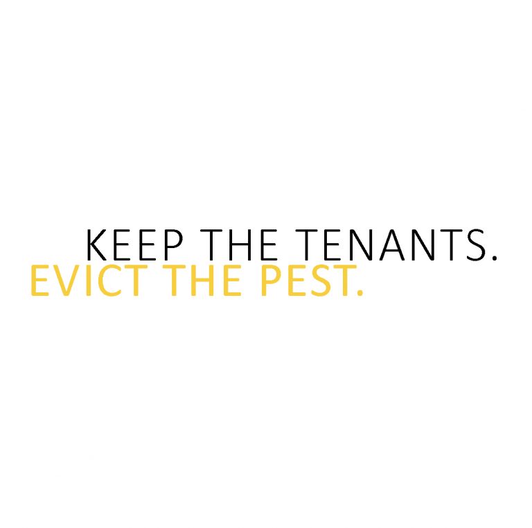 Keep the Tenants Evict The Pest